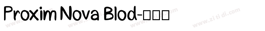 Proxim Nova Blod字体转换
